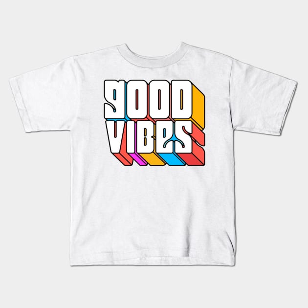 Good vibes Kids T-Shirt by printydollars